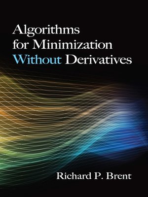 cover image of Algorithms for Minimization Without Derivatives
